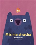 Polska książka : Miś ma str... - Jacob Grant