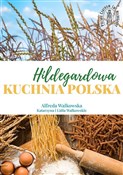 Hildegardo... - Alfreda Walkowska, Katarzyna i Lidia Walkowskie -  Polnische Buchandlung 