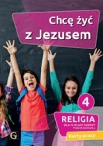 Bild von Religia 4 Chcę żyć z Jezusem Karty pracy Szkoła podstawowa