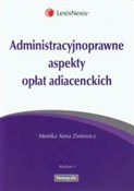 Administra... - Monika Anna Ziniewicz -  polnische Bücher