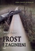 Frost i za... - James Henry -  fremdsprachige bücher polnisch 