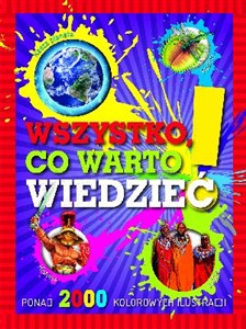 Obrazek Wszystko, co warto wiedzieć. Encyklopedia dla dociekliwych