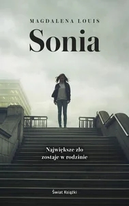 Obrazek Sonia Największe zło zostaje w rodzinie