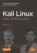 Kali Linux... - Gilberto Najera-Gutierrez, Juned Ahmed Ansari -  fremdsprachige bücher polnisch 
