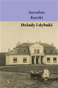 Dziady i d... - Jarosław Kurski -  Książka z wysyłką do Niemiec 