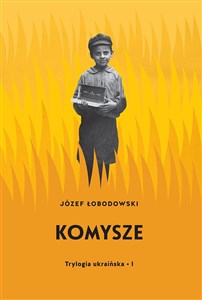 Obrazek Trylogia ukraińska Część 1 Komysze