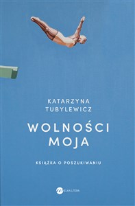 Bild von Wolności moja Książka o poszukiwaniu