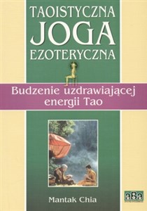 Bild von Taoistyczna joga ezoteryczna Budzenie uzdrawiającej energii Tao