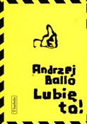 Lubię to! - Andrzej Ballo -  polnische Bücher