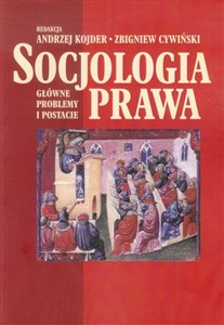 Bild von Socjologia prawa Główne problemy i postacie