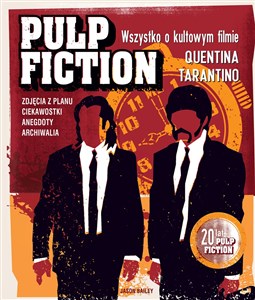 Obrazek Pulp Fiction Wszystko o kultowym filmie Quentina Tarantino