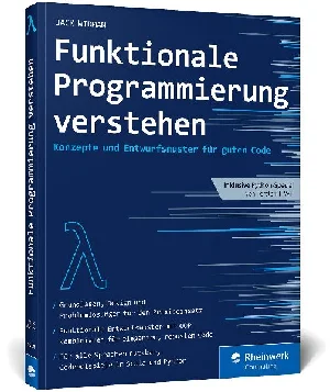 Obrazek WIDMAN, J: FUNKTIONALE PROGRAMMIERUNG VERSTEHEN