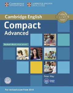 Bild von Compact Advanced Student's Book with Answers + CD