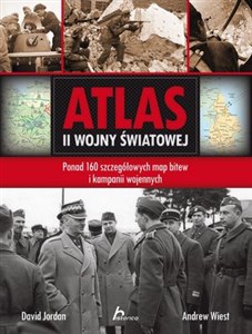 Bild von Atlas II wojny światowej Ponad 160 szczegółowych map bitew i kampanii wojennych