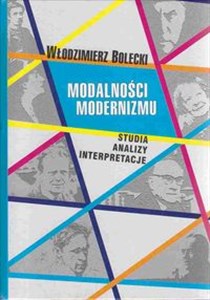 Obrazek Modalności modernizmu Studia - analizy - interpretacje