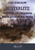 Polska książka : Austerlitz... - Oleg Sokołow