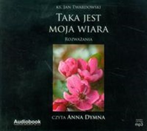 Bild von [Audiobook] Taka jest moja wiara Rozważania