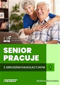 Zobacz : Senior pra... - Bożena Borowska