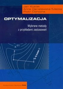 Obrazek Optymalizacja Wybrane metody z przykładami zastosowań