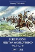 Książka : Pułki Ułan... - Andrzej Ziółkowski