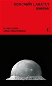 Maniak - Benjamín Labatut - buch auf polnisch 