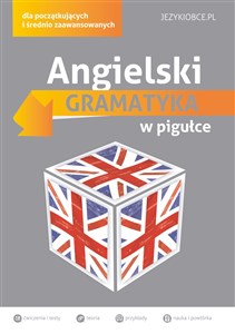 Obrazek Angielski Gramatyka w pigułce dla początkujacych i średnio zaawansowanych