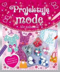 Bild von Ale zabawa! Projektuję modę