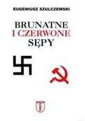 Brunatne i... - Eugeniusz Szulczewski -  Książka z wysyłką do Niemiec 