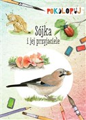 Sójka i je... - Kopiec-Sekieta Katarzyna -  fremdsprachige bücher polnisch 