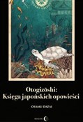 Książka : Otogizoshi... - Dazai Osamu