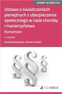 Bild von Ustawa o świadczeniach pieniężnych z ubezpieczenia społecznego w razie choroby i macierzyństwa Komentarz