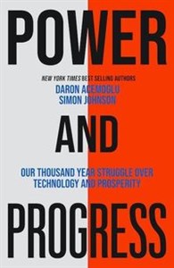 Bild von Power and Progress Our Thousand-Year Struggle Over Technology and Prosperity