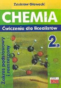 Bild von Chemia 2a Ćwiczenia dla licealistów Zakres podstawowy i rozszerzony Liceum, technikum