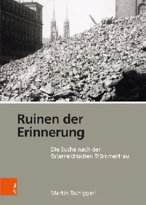 Obrazek TSCHIGGERL, M: RUINEN DER ERINNERUNG