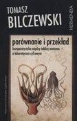 Porównanie... - Tomasz Bilczewski -  fremdsprachige bücher polnisch 