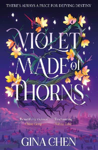 Bild von CHEN, G: VIOLET MADE OF THORNS