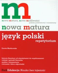 Obrazek Nowa matura Język polski Repetytorium Poziom podstawowy i rozszerzony