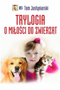 Obrazek Trylogia miłości do zwierząt