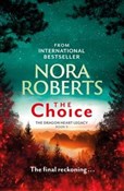 Zobacz : The Choice... - Nora Roberts