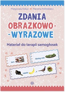 Obrazek Zdania obrazkowo-wyrazowe Materiał do terapii samogłosek