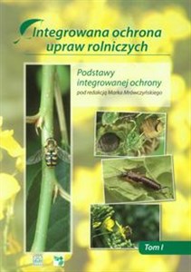 Bild von Integrowana ochrona upraw rolniczych Tom 1 Podstawy integrowanej ochrony