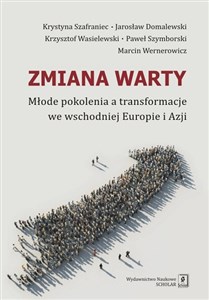 Bild von Zmiana warty Młode pokolenia a transformacje we wschodniej Europie i Azji