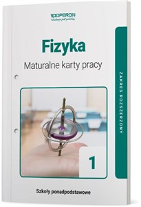 Obrazek Fizyka 1 Maturalne karty pracy Zakres rozszerzony Szkoła ponadpodstawowa