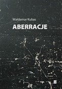 Aberracje - Waldemar Kubas -  polnische Bücher