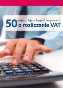 Bild von 50 najważniejszych pytań i odpowiedzi o rozliczanie VAT
