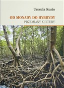 Książka : Od monady ... - Urszula Kusio