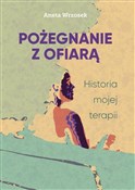 Pożegnanie... - Aneta Wrzosek - buch auf polnisch 