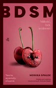 Książka : BDSM. Miło... - Monika Spałek