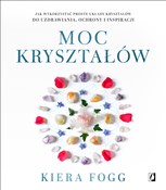 Moc kryszt... - Kiera Fogg -  polnische Bücher