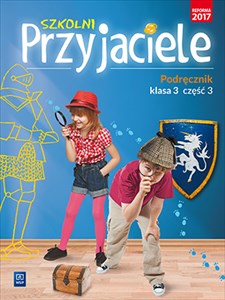 Obrazek Szkolni przyjaciele podręcznik klasa 3 część 3 edukacja wczesnoszkolna 171960